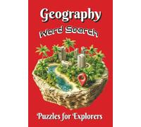 Geography Word Search: Word Searches with Print That’s Easy to Read about Geography, Cities, Countries, Landmarks and More| 6X9 inches, 110 Pages, 50+ Puzzles ... Vacations, Holiday and Free Time