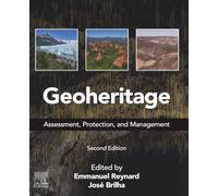 Geoheritage: Assessment, Protection, and Management