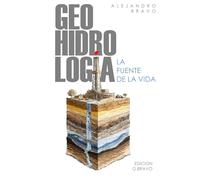 GEOHIDROLOGIA: LA FUENTE DE LA VIDA