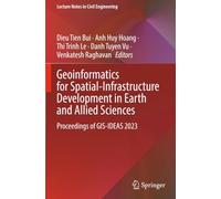 Geoinformatics for Spatial-Infrastructure Development in Earth and Allied Sciences: Proceedings of GIS-IDEAS 2023 (Lecture Notes in Civil Engineering)