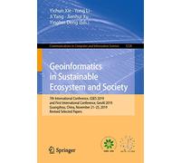 Geoinformatics in Sustainable Ecosystem and Society: 7th International Conference, GSES 2019, and First International Conference, GeoAI 2019, ... in ... in Computer and Information Science, 1228)