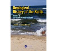 Geological History of the Baltic: Volume 2: Evolution of the Baltic Sea
