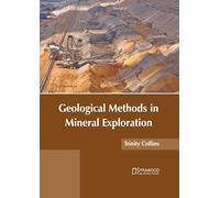 Geological Methods in Mineral Exploration