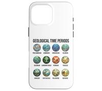 Geological Time Periods Chart Paleontology & Earth History Case for iPhone 16 Pro Max