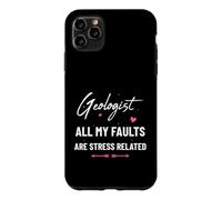 Geologist All My Faults Are Stress Related Fun Earth Science Case for iPhone 11 Pro Max