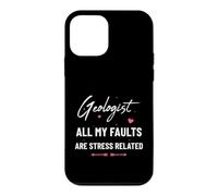 Geologist All My Faults Are Stress Related Fun Earth Science Case for iPhone 12 mini