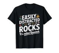 Geologist Who Calls Research Just Loves Rocks Easily T-Shirt