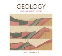 Geology : An Illustrated History