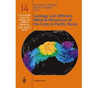 Geology and Offshore Mineral Resources of the Central Pacific Basin: 14 (Circum-Pacific Council for Energy and Mineral Resources. Earth Science Series, 14)