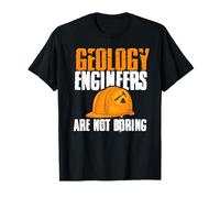 Geology Engineers Are Not Boring Funny Distressed T-Shirt