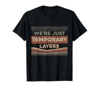 Geology Geologist Temporary Layers T-Shirt