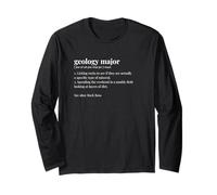 Geology Major Definition Dictionary Academic Subject Long Sleeve T-Shirt