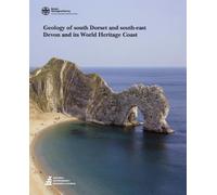 Geology of South Dorset & Southeast Devo (Geological Memoirs (England & Wales) 1: 50,000 Series Sheet)
