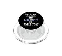 Geology Rocks but Geography is Where It's At Graphic Design PopSockets PopGrip for MagSafe
