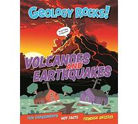 Geology Rocks!: Earthquakes and Volcanoes