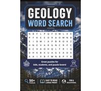 Geology Word Search: Geology Word Search With Easy to Read Print: About Earth Science, Rocks, Minerals, Volcanoes, Fossils, and More | 6 x 9 Inches, ... | Gift for Kids, Teens, Adults, and Teachers