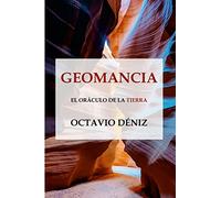 Geomancia. El oráculo de la Tierra