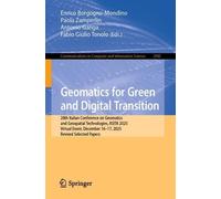 Geomatics for Green and Digital Transition: 28th Italian Conference on Geomatics and Geospatial Technologies, ASITA 2025, Virtual Event, December ... in Computer and Information Science, 2985)