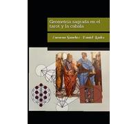 Geometria sagrada: en el tarot y la cabala