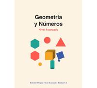 Geometría y Números - Nivel Avanzado: Cuaderno Bilingüe de Geometría: Lados, Vértices, Sumas y Figuras 3D - Geometry and Numbers Bilingual Workbook