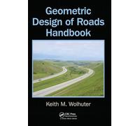 Geometric Design of Roads Handbook