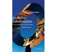 Geometric Differentiation : For the Intelligence of Curves and Surfaces