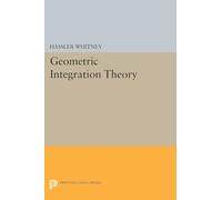 Geometric Integration Theory (Princeton Legacy Library): 2210