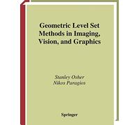 Geometric Level Set Methods in Imaging, Vision, and Graphics