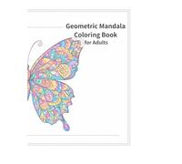 GEOMETRIC MANDALA COLORING BOOK FOR ADULTS