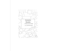 Geometric Mandala - Level: intermediate/medium: Intermediate Geometric Mandala - Ideal for Intermediate Artists, Relaxing Coloring Moments & Creative Expression