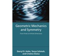 Geometric Mechanics and Symmetry: From Finite to Infinite Dimensions (Oxford Texts in Applied and Engineering Mathematics): 12