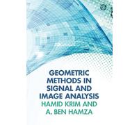 Geometric Methods in Signal and Image Analysis