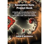 Geometric Nets Project Book: A hands-on introduction to three-dimensional geometry using nets to cut out and copy with instructions. (Math Books for Children)
