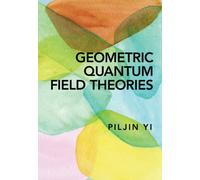 Geometric Quantum Field Theories