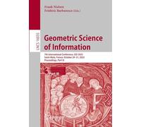 Geometric Science of Information: 7th International Conference, GSI 2025, Saint-Malo, France, October 29-31, 2025, Proceedings, Part III (Lecture Notes in Computer Science, 16035)