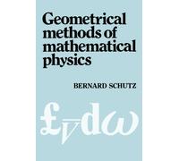 Geometrical Methods of Mathematical Physics