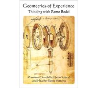 Geometries of Experience : Thinking with Remo Bodei