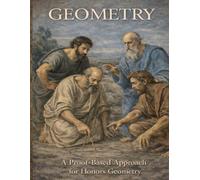 Geometry: A Proof-Based Approach for Honors Geometry