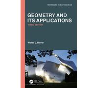 Geometry and Its Applications (Textbooks in Mathematics)
