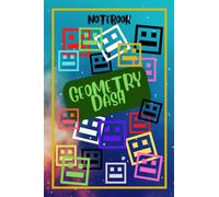 Geometry Dash Notebook: super fun colourful book with 120 blank lined pages, perfect for school, study or vacation, great gift for friends or family too!