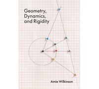 Geometry, Dynamics, and Rigidity