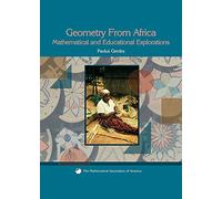 Geometry from Africa: Mathematical and Educational Explorations (Classroom Resource Materials)