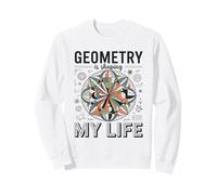Geometry Is Shaping My Life Math Lover Teacher Sweatshirt