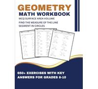 Geometry Math Workbook MCQ Surface Area Volume 650+ Exercises With Key Answers For Grades 8-10