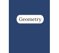 Geometry Notebook - 125 Pages V1: College Ruled Paper | 8.5 x 11" | School, Study, and Lab Notes, Academic Lined Notebook for Students, Teachers, and Science Lovers (Modern Study Series)