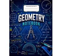 Geometry Notebook: Large Graph Paper Geometry Notebook for Diagrams, Theorems, Constructions, Coordinate Geometry, Measurements, Problem Solving and Mathematical Practice | 8.5 x 11 | 200 Pages
