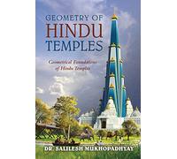 Geometry of Hindu Temples: Geometrical Foundations of Hindu Temples
