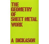Geometry of Sheet Metal Work, The
