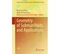 Geometry of Submanifolds and Applications (Infosys Science Foundation Series)