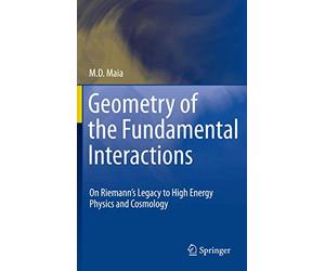 Geometry of the Fundamental Interactions: On Riemann's Legacy to High Energy Physics and Cosmology